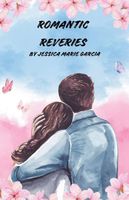 Cover of Romantic Reveries Jessica by Marie Garcia