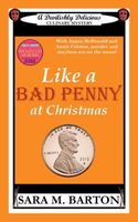 Like A Bad Penny At Christmas