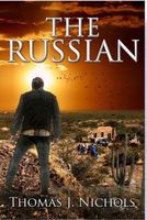 Cover of The Russian by Thomas J. Nichols