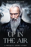 Cover of Up in the Air by Rowan Dillon