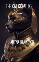 Cover of The Cat Creature by Amina Delamere