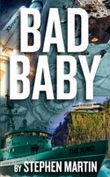 Cover of Bad Baby by Stephen Martin