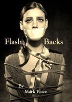 Cover of FLASHBACKS by Mark Place