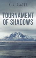 Cover of Tournament of Shadows by N.J. Slater