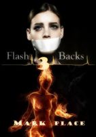 Cover of FLASHBACKS 3 by Mark Place