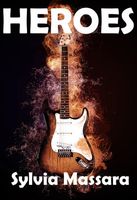 Cover of Heroes by Sylvia Massara