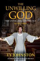 The Unwilling God