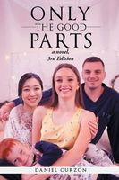 Cover of Only the Good Parts by Daniel Curzon