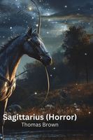 Cover of Sagittarius by Thomas Brown