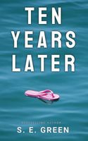 Ten Years Laters