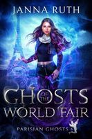 Ghosts of the World Fair