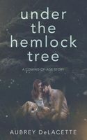 Cover of Under the Hemlock Tree by Michelle White