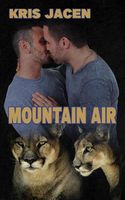Cover of Mountain Air by Kris Jacen