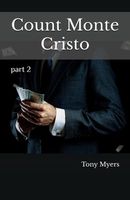 Cover of Count Monte Cristo by Tony Myers