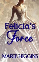 Felicia's Force