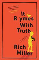 Cover of It Rhymes With Truth by Rich Miller