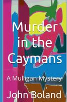 Cover of Murder in the Caymans by John Boland