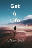 Cover of Get A Life by Bill Rosoman