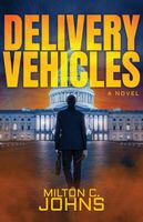 Cover of Delivery Vehicles by Milton C. Johns