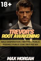 Cover of Trevor's Root Awakening by Max Morgan