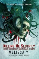 Killing Me Sloth-LY