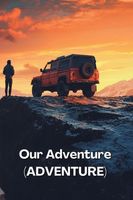Our Adventure