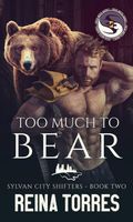 Too Much to Bear
