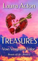 Cover of TREASURES: Vows Vengeance Valor by Laura Acton