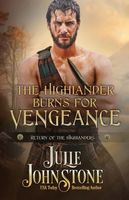 The Highlander Burns for Vengeance