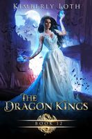 The Dragon Kings Book Twelve
