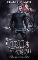 Circus of the Dead Book Ten