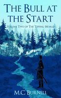 Cover of The Bull at the Start by M.C. Burnell