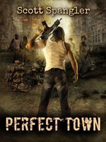 Cover of PerfectTown by Scott Spangler