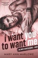 I Want You To Want Me