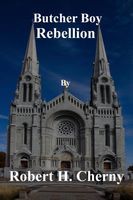 Cover of Butcher Boy Rebellion by Robert H. Cherny