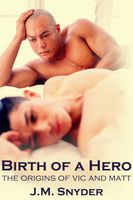 Cover of Birth of a Hero by J.M. Snyder