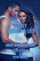 Cover of Deadly Secrets & Lies by Lizzy Stevens
