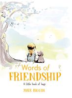 Cover of Words of Friendship by Jake Biggin