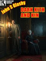 Cover of Dark Kith and Kin by John S. Glasby