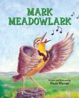 Cover of Mark Meadowlark by Paula Warner