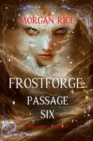 Frostforge: Passage Six