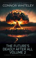 The Future's Deadly After All Volume 2