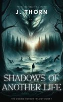Shadows of Another Life