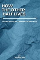 Jacob A. Riis's Latest Book