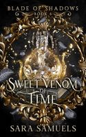 Sweet Venom of Time