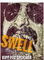 Cover of Swell by Kipp Poe Speicher
