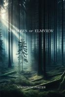 Shadows Of Elmview
