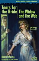 Cover of Tears for the Bride / The Widow and the Web by Robert Martin