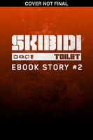 Skibidi Original Story #2