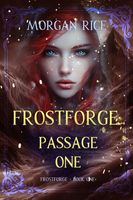 Frostforge: Passage One